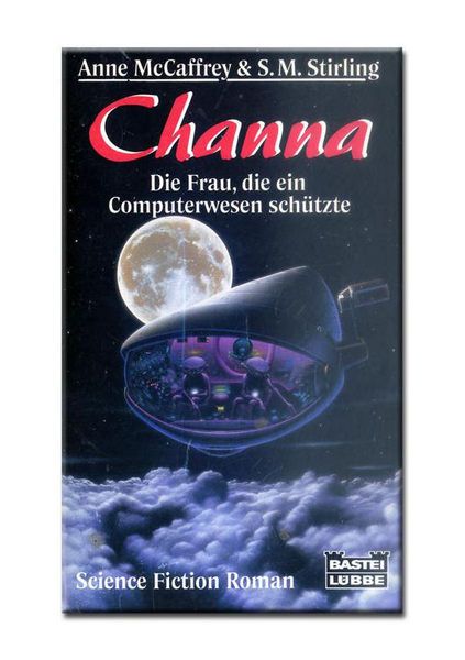 Titelbild zum Buch: Channa - Die Frau, die ein Computerwesen schützte